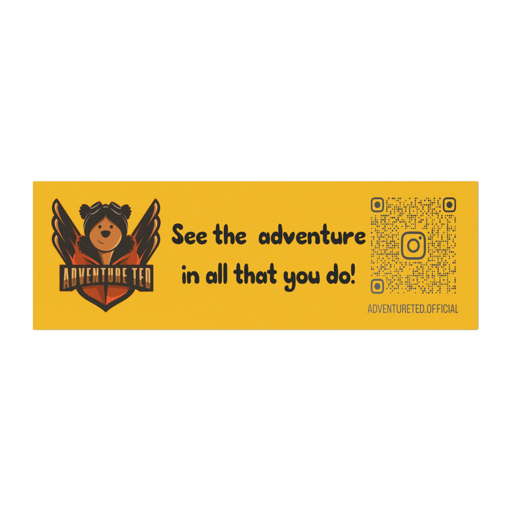 A yellow car magnet with the text 'Adventure Ted' and a QR code, featuring a cartoon bear and the slogan 'See the adventure in all that you do!'.
