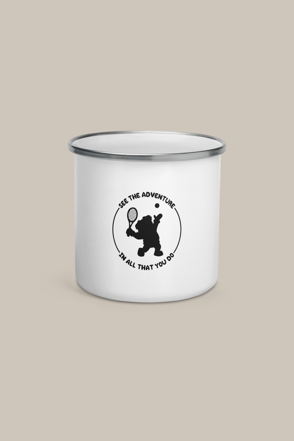 Enamel Adventure Mug - and the Knowledge You Made a Difference